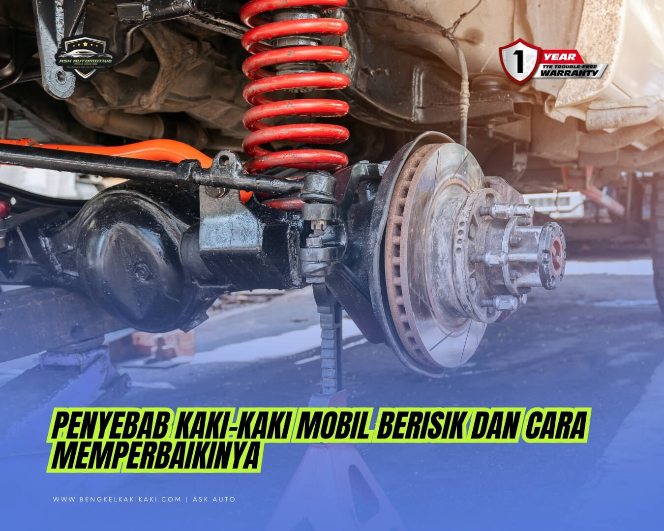 Penyebab Kaki Kaki Mobil Berisik dan Cara Memperbaikinya